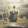 DC SANTANA / I DONE SEEN IT ALL