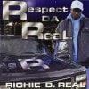 RICHIE B. REAL / RESPECT DA REAL