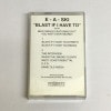 E-A-SKI / BLAST IF I HAVE TO|E.F.G.H|TAPE