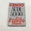 CISCO THE FRISCO MACK AUDI5000