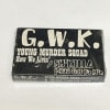 GWK YOUNG MUDER SQUAD HOW LIVIN|E.F.G.H|TAPE