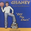 CHANEY / OFF THA CHAIN