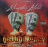 MEMPHIS MOBB / GETTIN MONEY