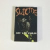 SUICIDE / OFF THE CHAIN