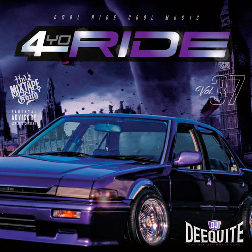 Dj Deequite 4yo ride 17枚セット 4YO RIDE Vol.37 / DJ DEEQUITE | MIX TAPE,GANGSTA RAP / HIPHOP