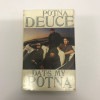 POTNA DEUCE / DAT'S MY POTNA