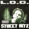 L.O.G. / STREET HITZ