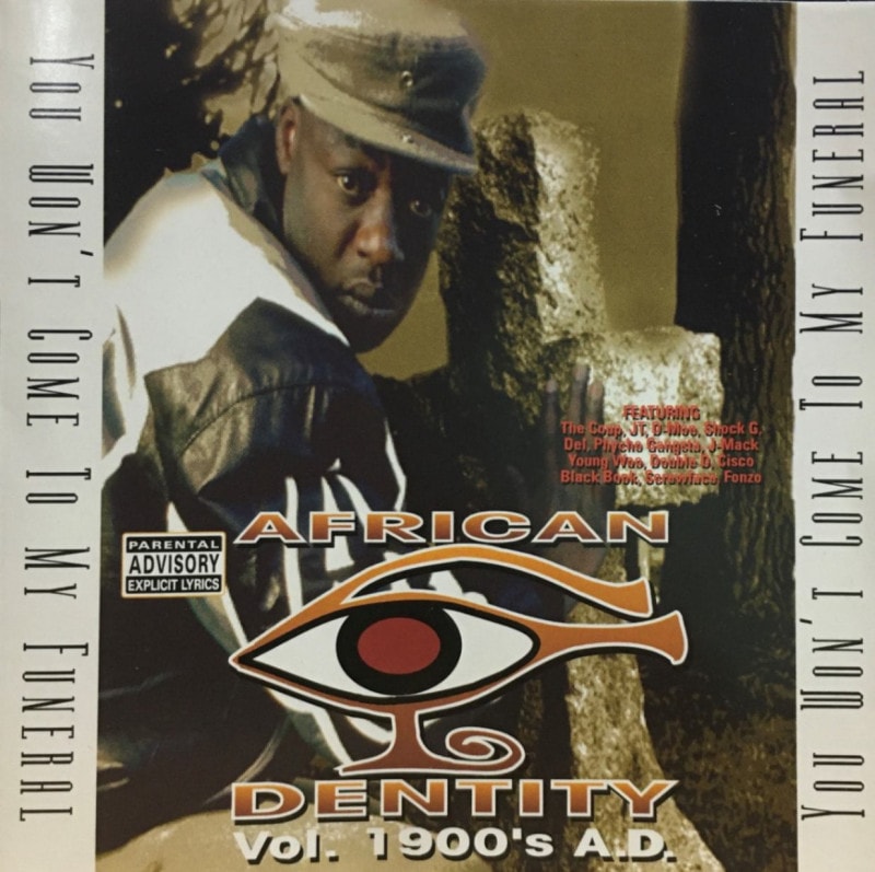 AFRICAN IDENTITY / YOU WON'T COME TO MY FUNREAL