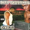 ONE G / DEEP THOUGHTS