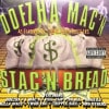 DOEZHA MAC'N / STAC'N BREAD