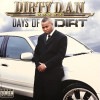 DIRTY D.A.N. / DAYS OF DIRT