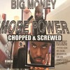 J.I / BIG MONEY MORE POWER CHOPPED & SCREWED