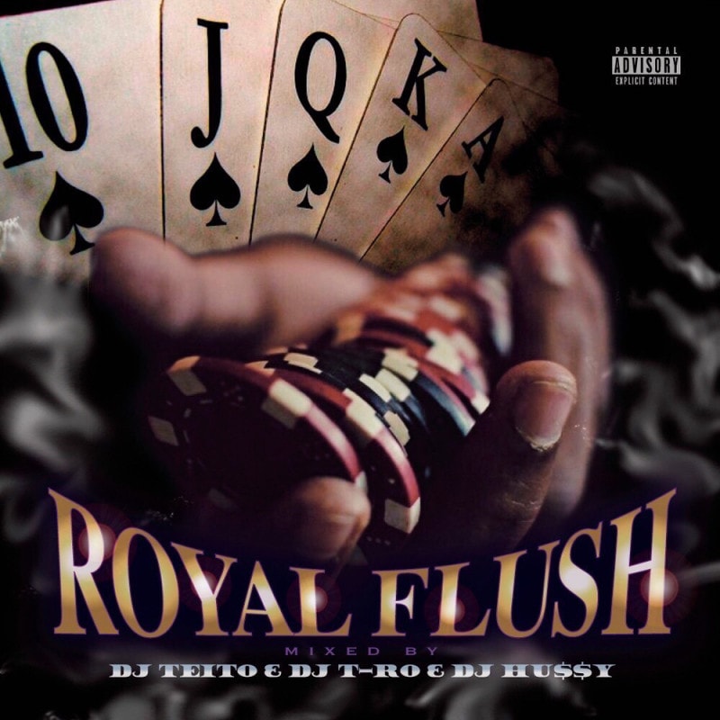 ROYAL FLUSH MIX / DJ TEITO. DJ T-RO. DJ HU$$Y