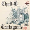 CHALI-G / TRUTAGAME EP