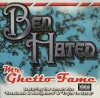 BEN HATED / MR. GHETTO FAME