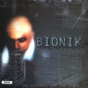 BIONIK / THE DARKNESS AND THE LIGHT