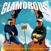 GLAMOROUS  DJ DICE-K & DJ CAMEL