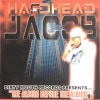 HARDHEAD JACOB / THE ALBUM BEFORE THE ALBUM