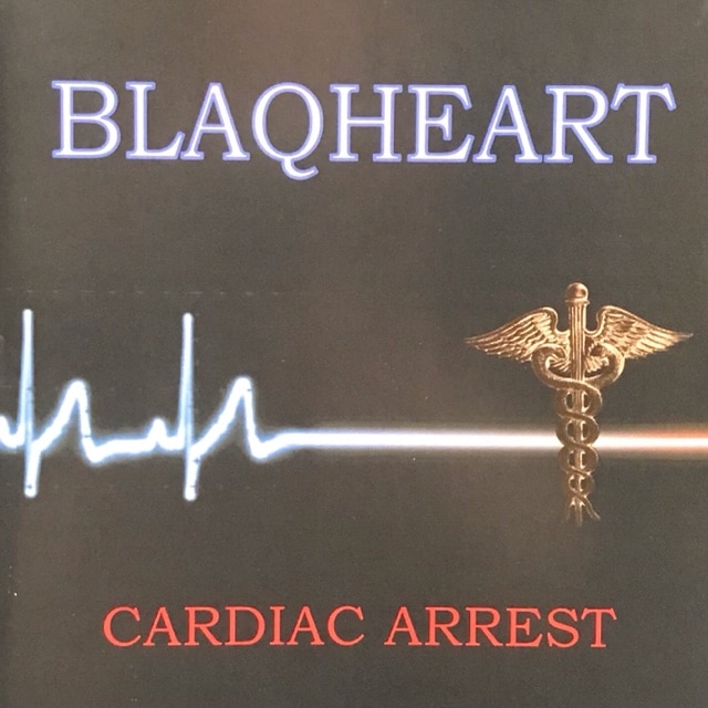 BLAQHEART / CARDIAC ARREST