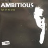 AMBITIOUS / EYE OF NO LIES