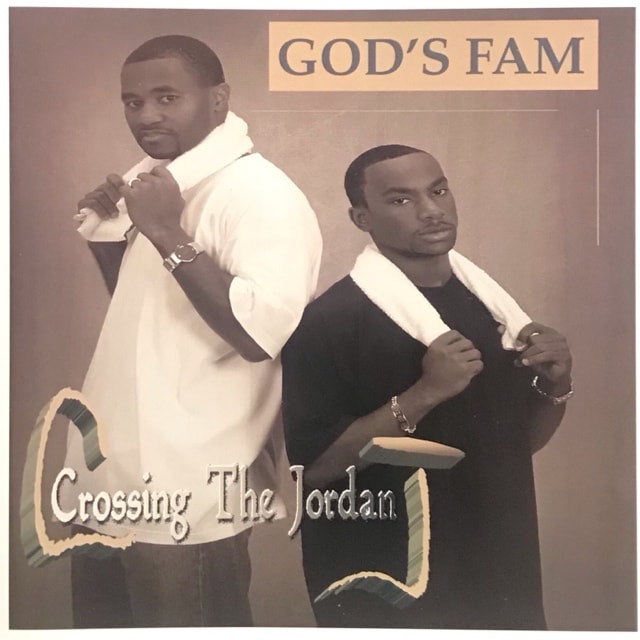 GOD'S FAM / CROSSING THE JORDAN