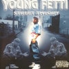 YOUNG FETTI / STREET THEORY|DOWN SOUTH|IMPORT CD