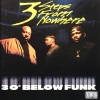 3 STEPS FROM NOWHERE / 3O BELOW FUNK