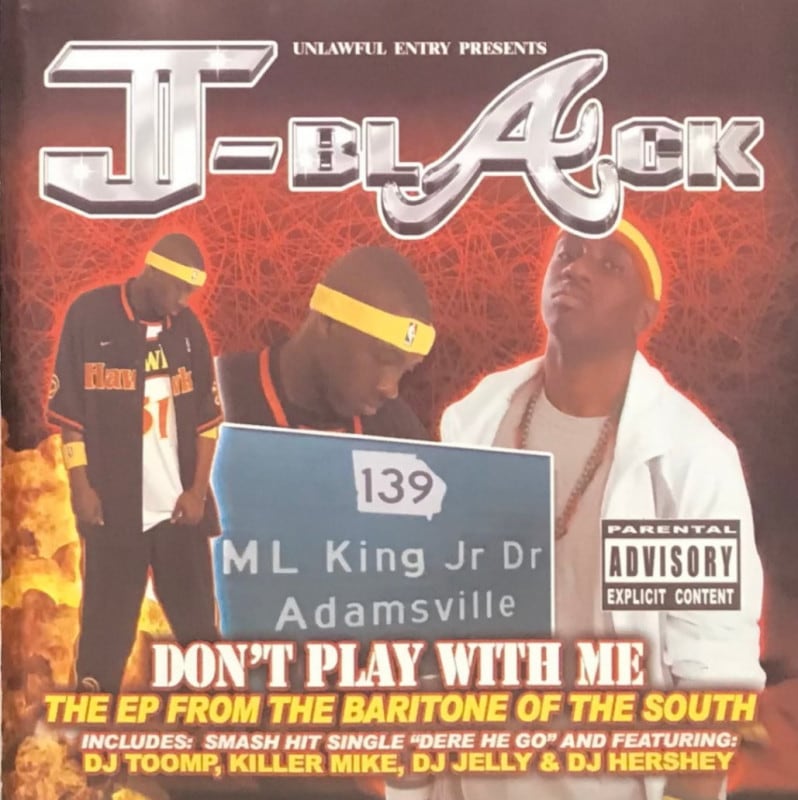 J-BLACK / DON'T PLAY WITH ME THE EP FROM THE BARITONE OF THE SOUTH