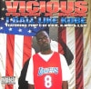 VICIOUS FROM X-MOB / I BALL LIKE KOBE