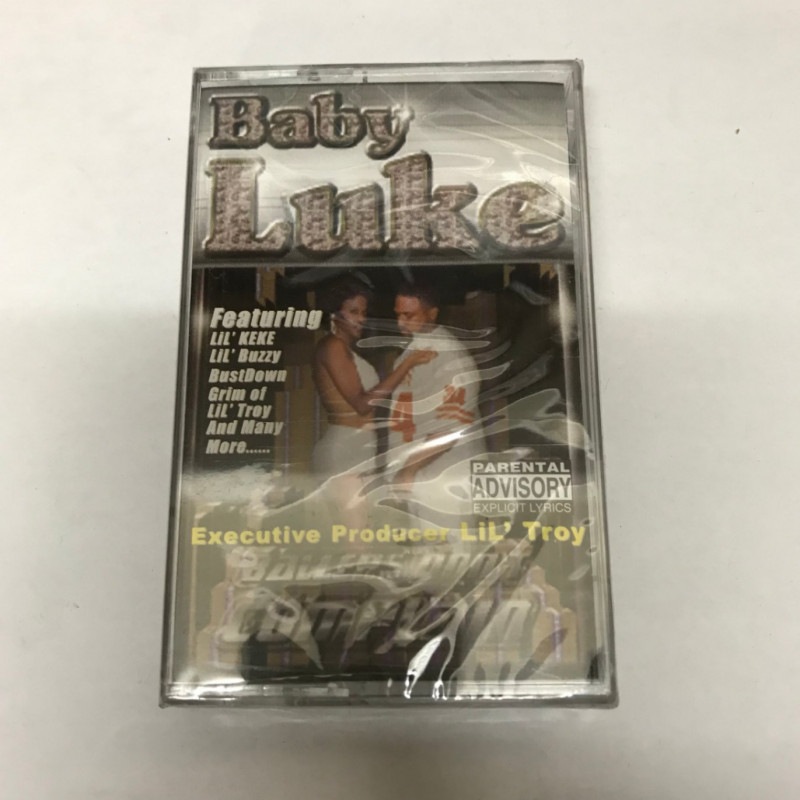 BABY LUKE / BALLERS DON'T COMPLAIN