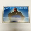 TOO SHORT / LIFE IS…TOO SHORT|R.S.T.U|TAPE