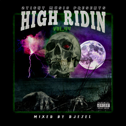 HIGH RIDIN Vol.44 / DJ EZEL