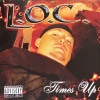L.O.C. / TIMES UP