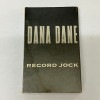 DANA DANE / RECORD JOCK