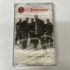 TRUE BELIEVERS / DON'T COUNT ME OUT|R.S.T.U|TAPE