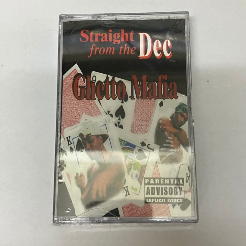 GHETTO MAFIA / STRAIGHT FROM THE DEC