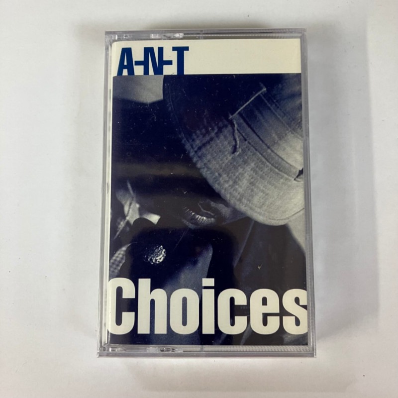 A-N-T / CHOICES