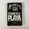 THE MACKADELICS / POWER OF A PLAYA