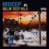ROLLIN` DEEP Vol.5 / DJ MDEEP
