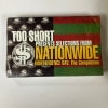 TOO SHORT PRESENTS SELECTIONS FROM NATION WIDE / INDEPENDENCE DAY THE COMPILATION