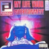 P.A. / MY LIFE YOUR ENTERTAINMENT