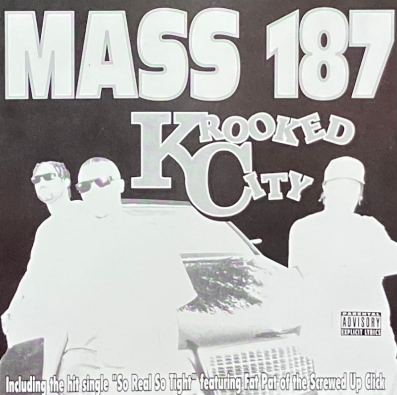 MASS 187 / KROOKED CITY