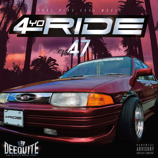 4YO RIDE Vol.47 / DJ DEEQUITE