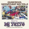DJ TEITO / OLDSCHOOL GANGSTA RAP MIX VOL.2