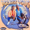 K7 & TY BLESS / VOULEZ VOUS