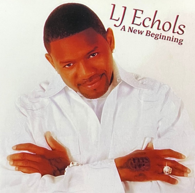 LJ ECHOLS / A NEW BEGINNING