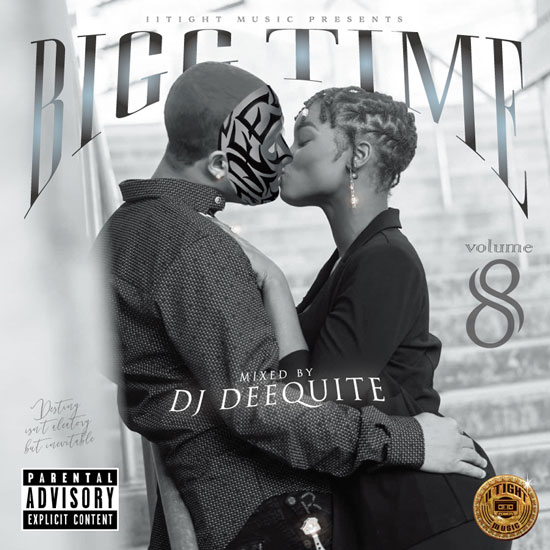 BIGG TIME MIXTAPE Vol.8 / DJ DEEQUITE