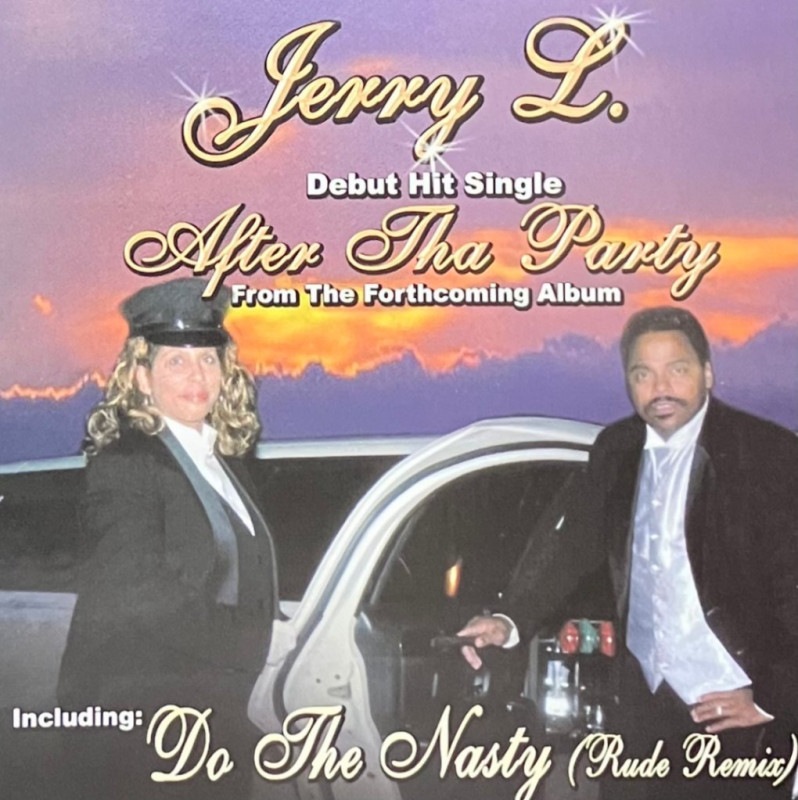 JERRY L. / AFTER THA PARTY