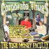 CORPORATE THUGS / THE HIGH MONEY FACULTY