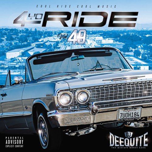 4YO RIDE Vol.49 / DJ DEEQUITE | MIX TAPE,GANGSTA RAP / HIPHOP